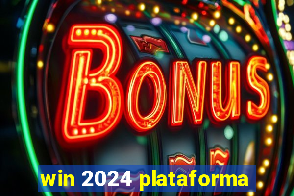 win 2024 plataforma